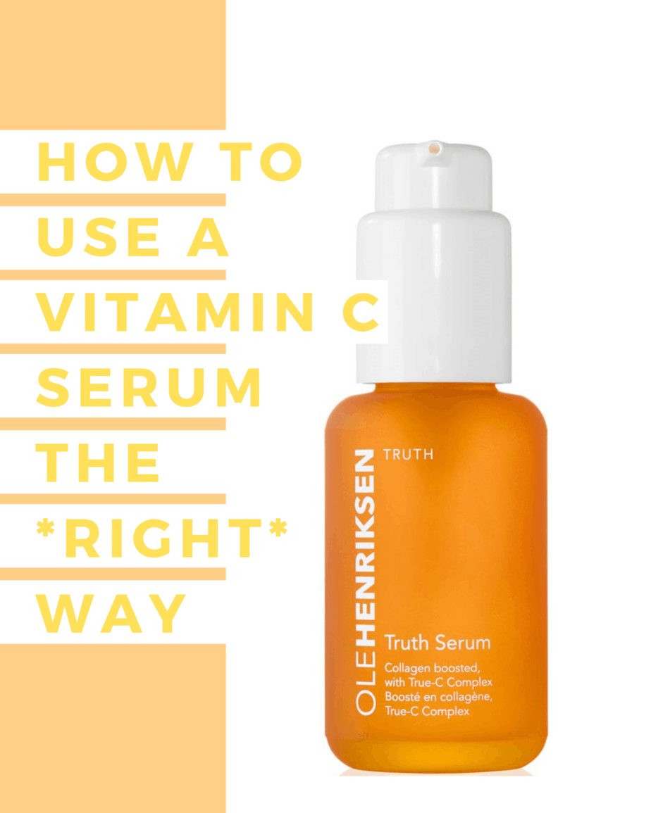 How to Use Vitamin C Serum The Right Way